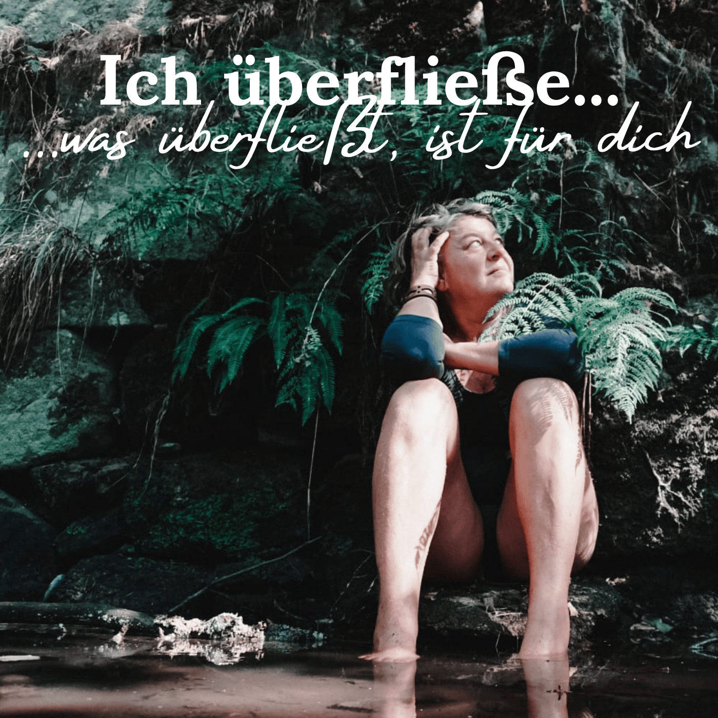 Ich überfließe...   ... was überfließt, ist für dich