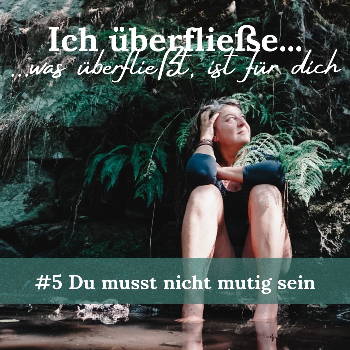 #5 Du musst nicht mutig sein episode artwork