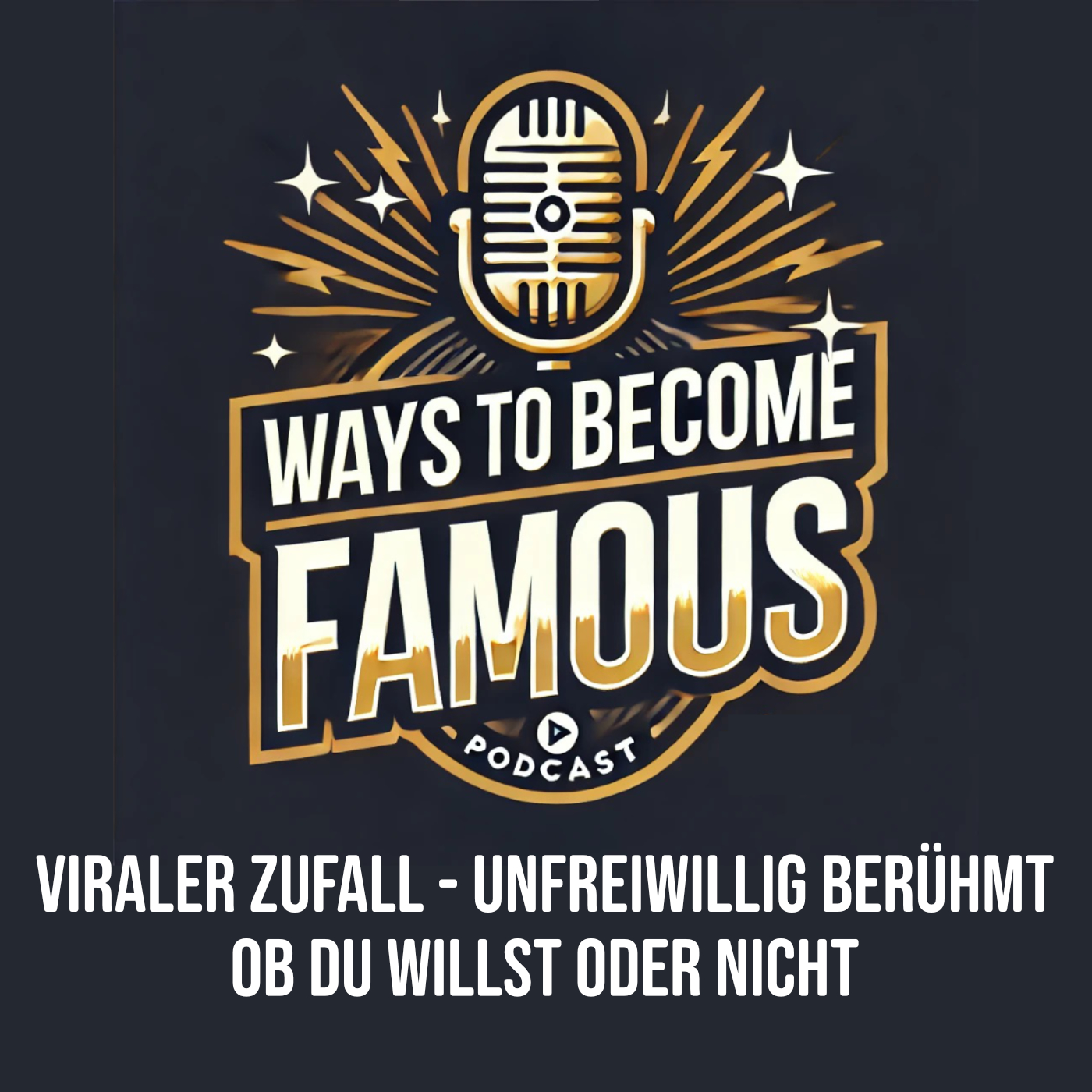 #30 Viraler Zufall - Unfreiwillig berühmt ob du willst oder nicht episode artwork