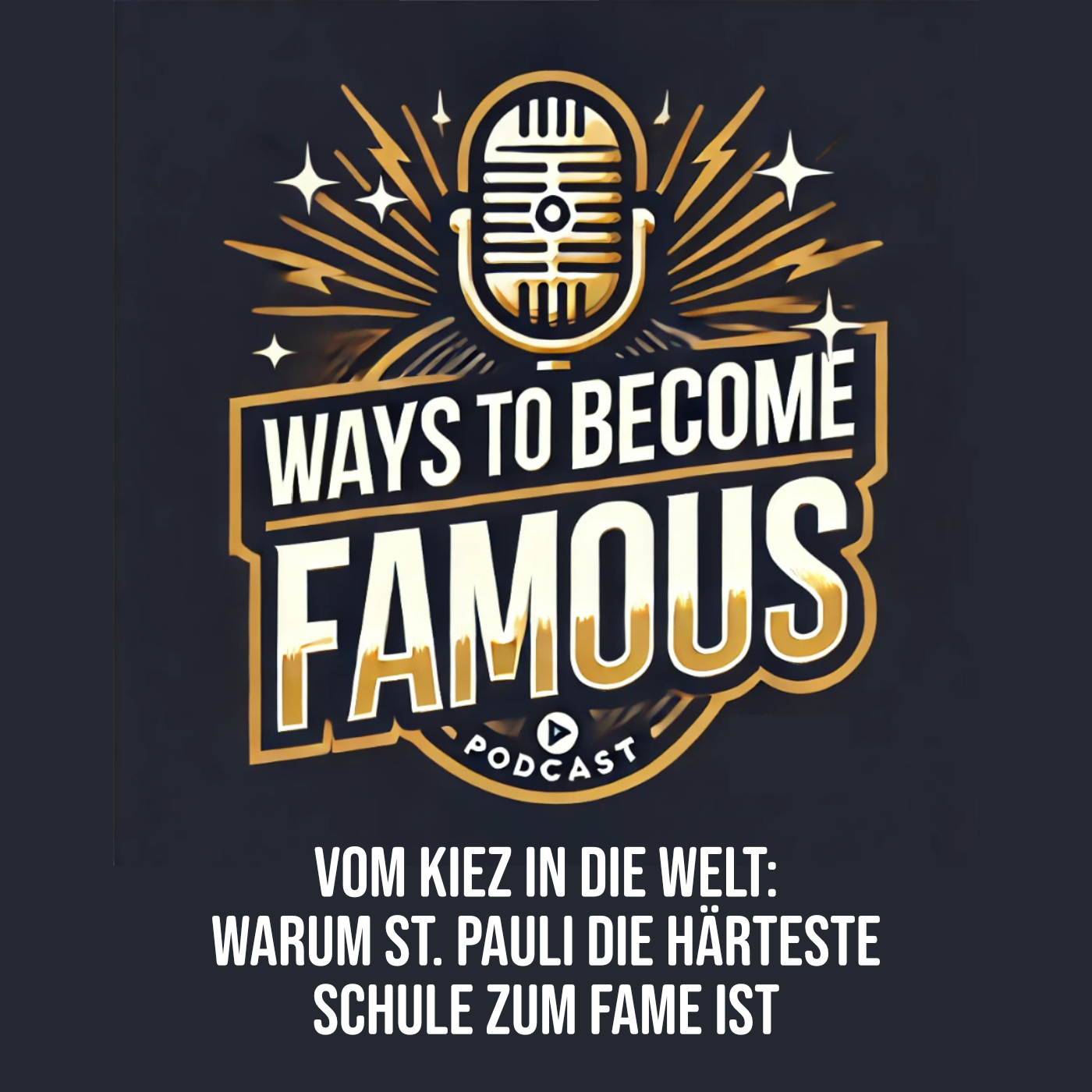 #33 Vom Kiez in die Welt: Warum St. Pauli die härteste Schule zum Fame ist episode artwork