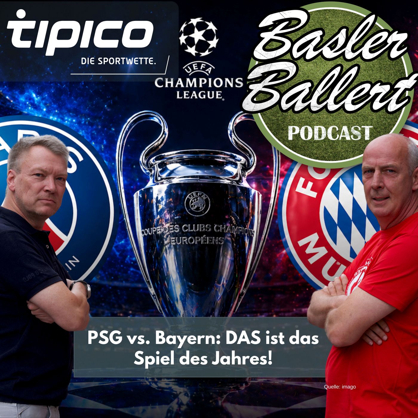 PSG vs. Bayern: DAS ist das Spiel des Jahres! episode artwork