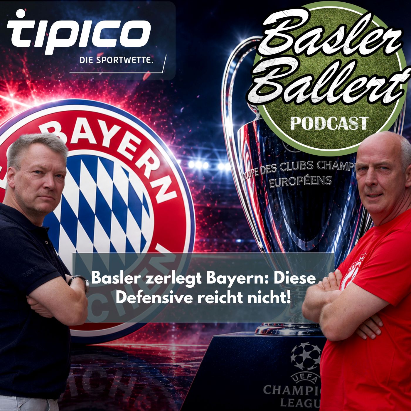 Basler zerlegt Bayern: Diese Defensive reicht nicht! episode artwork