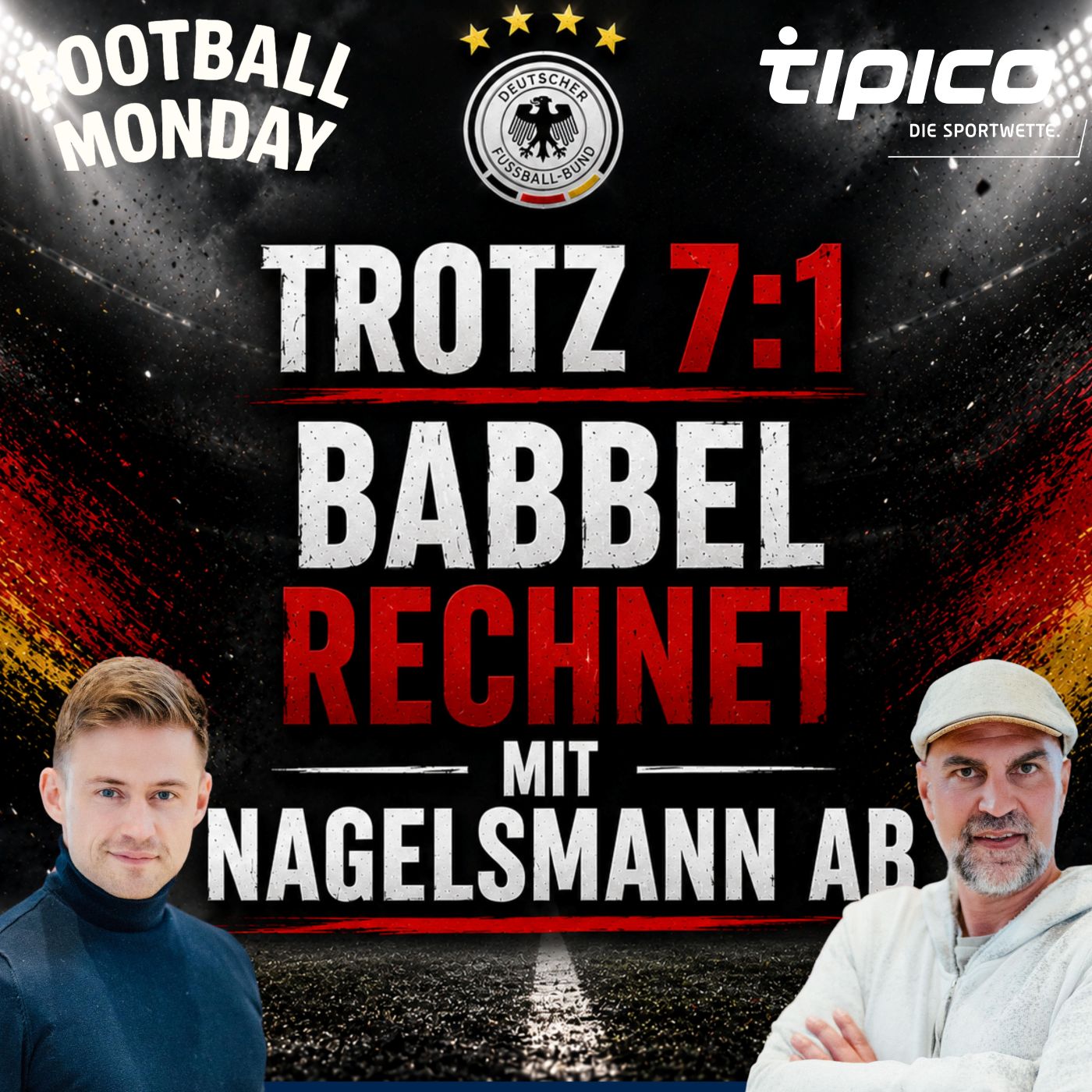 DFB-Beben trotz 7:1! Babbel rechnet mit Nagelsmann ab episode artwork