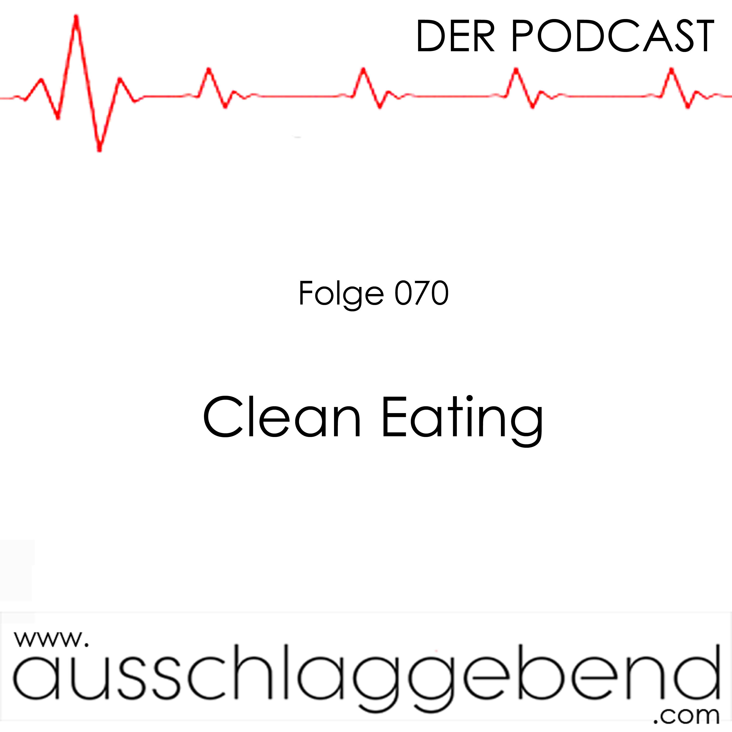 Folge 070 - Clean Eating episode artwork