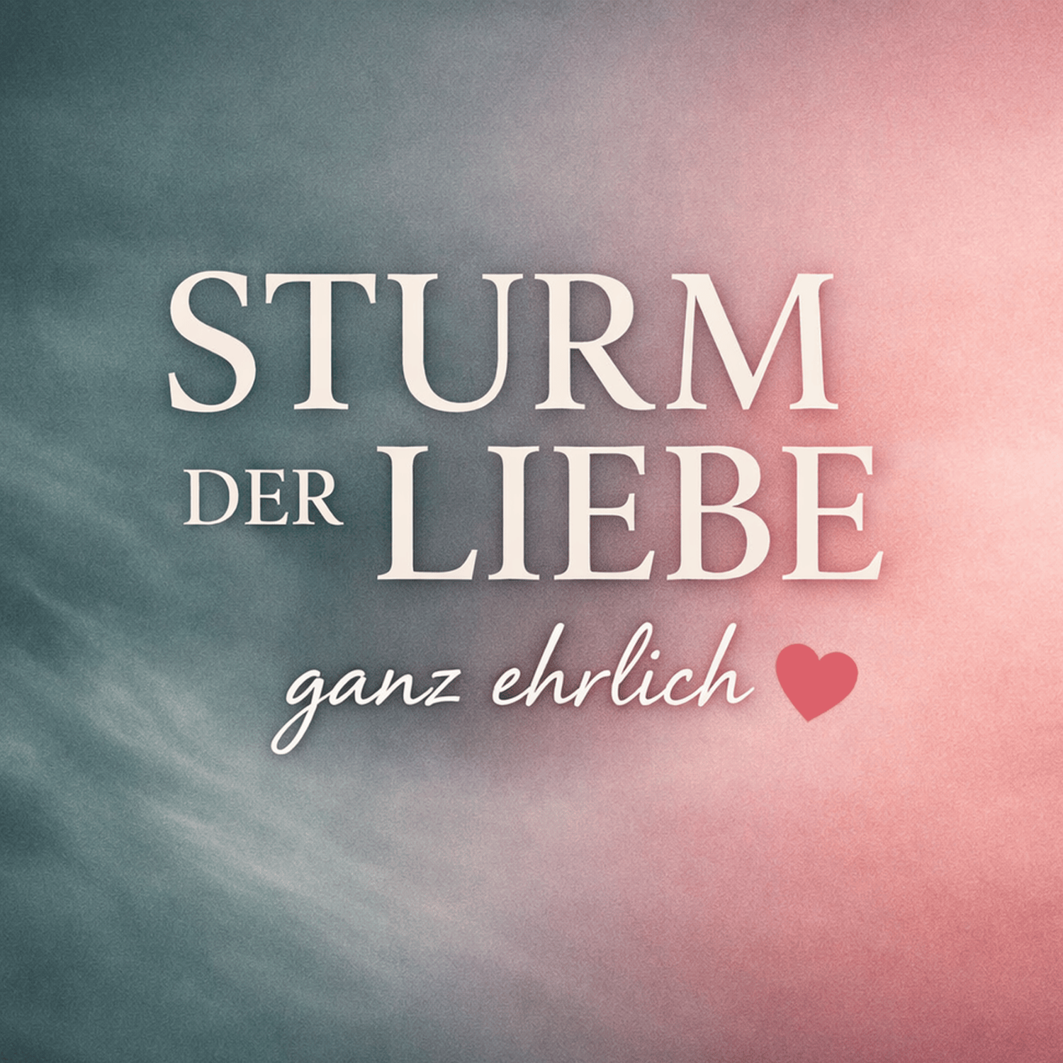 Sturm der Liebe - ganz ehrlich cover