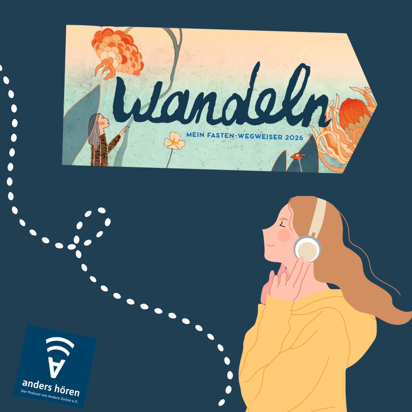 wandeln & lauschen - Folge 6: Freiheit beim Pilgern und Fasten