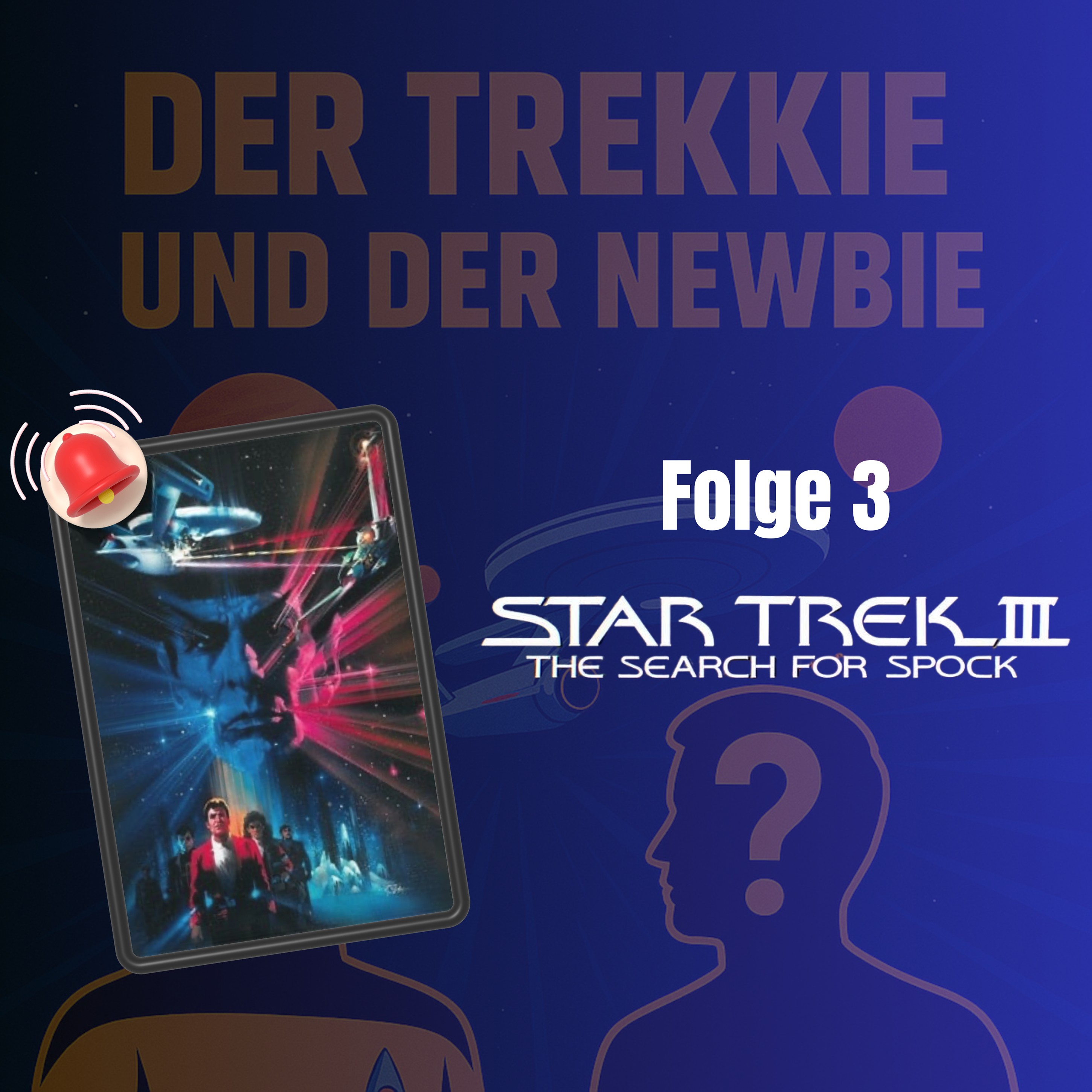 Folge 03 - Star Trek III - Auf der Suche nach Mr. Spock episode artwork
