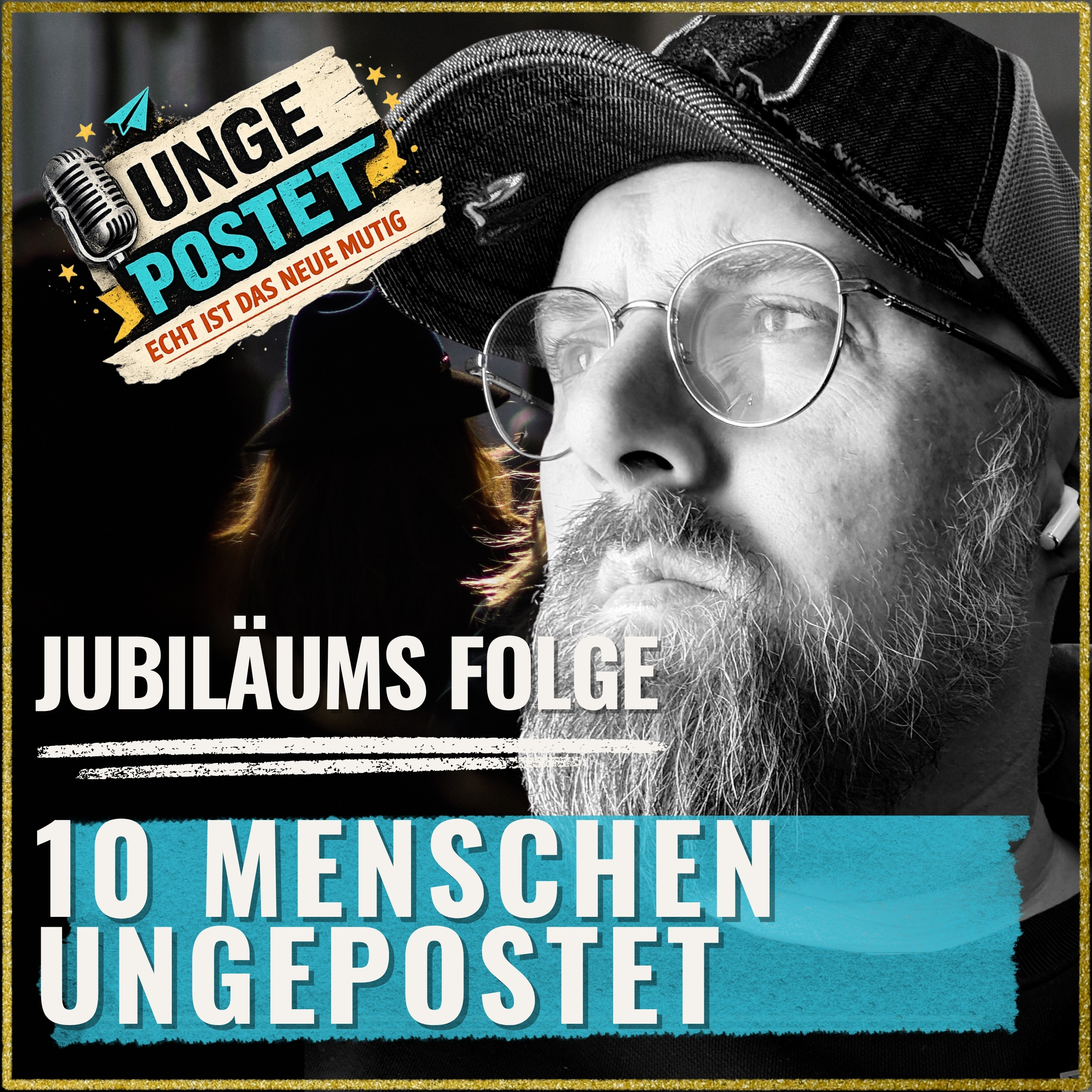 Jubiläums Folge. 10 Menschen Ungepostet - #11 episode artwork