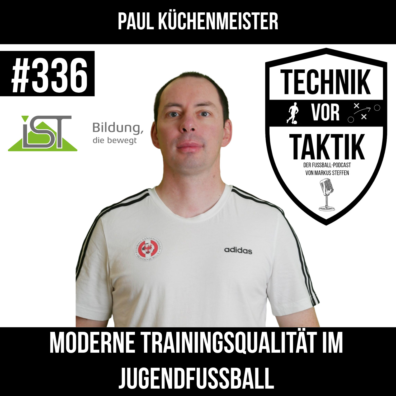 #336 Moderne Trainingsqualität im Jugendfußball – mit Paul Küchenmeister episode artwork