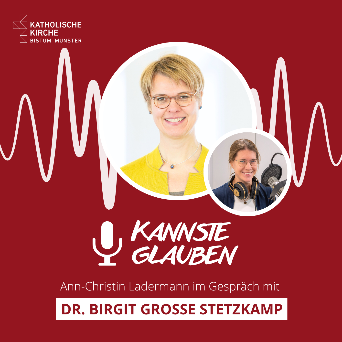 kannste glauben Nr. 80 - Zwischen Frauenrechten und Lebensschutz - Ein Blick hinter die Kulissen der katholischen Schwangerschaftsberatung mit Dr. Birgit Große Stetzkamp vom Caritasverband für das Bistum Münster episode artwork