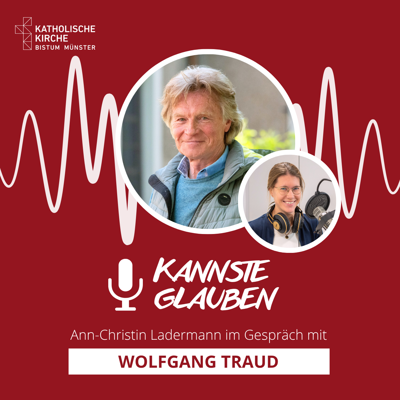 kannste glauben Nr. 81 - Tag der Arbeit – und ein besonderer Lebensweg - Wolfgang Traud aus Duisburg zu Gast bei „kannste glauben“ episode artwork