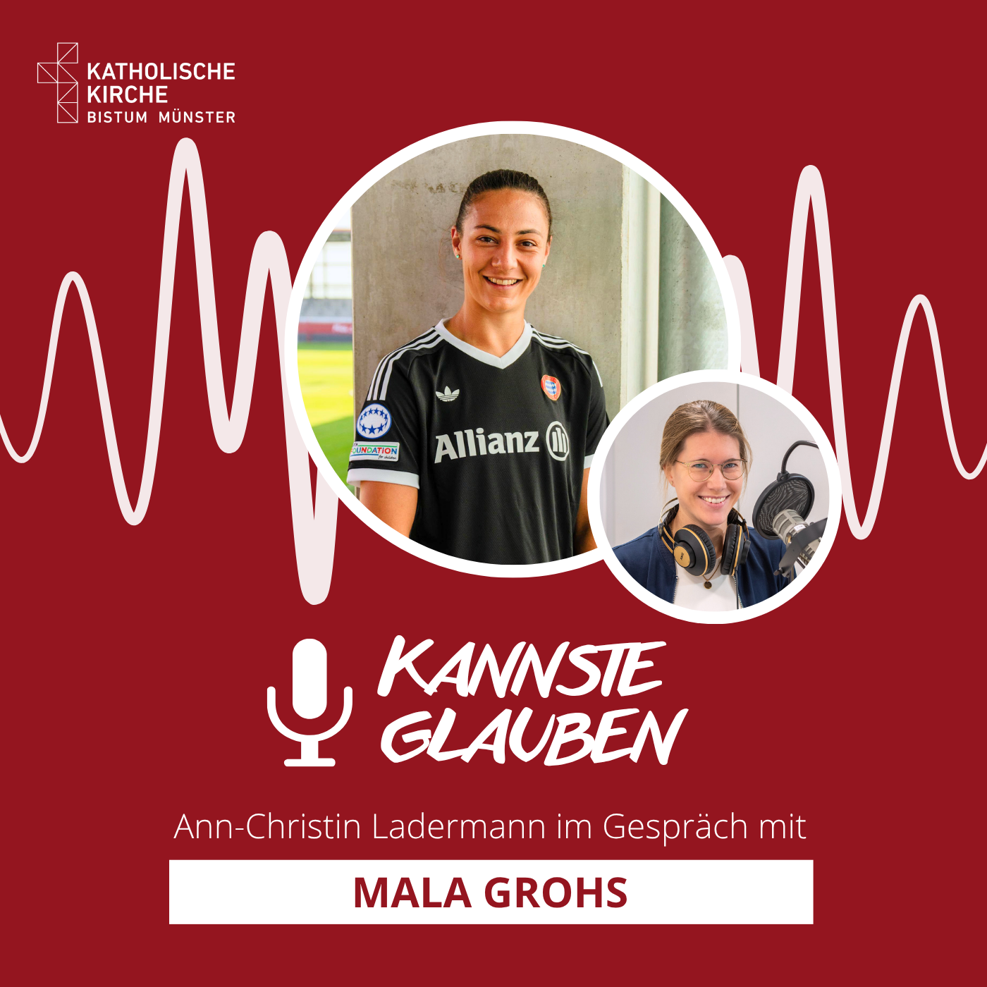 kannste glauben Nr. 82 - Teamgeist, Druck und Hoffnung - „FC Bayern“-Torhüterin Mala Grohs zu Gast bei „kannste glauben“ episode artwork
