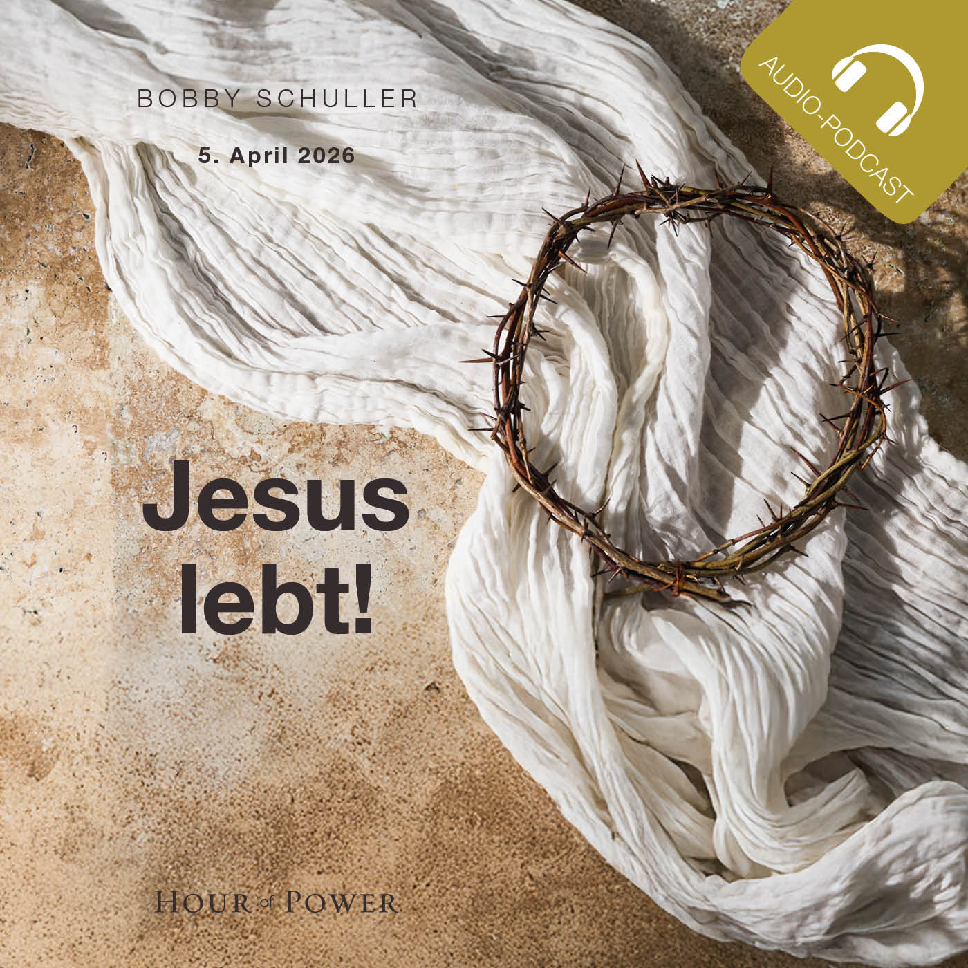 Ostern – Jesu lebt - Predigt von Bobby Schuller