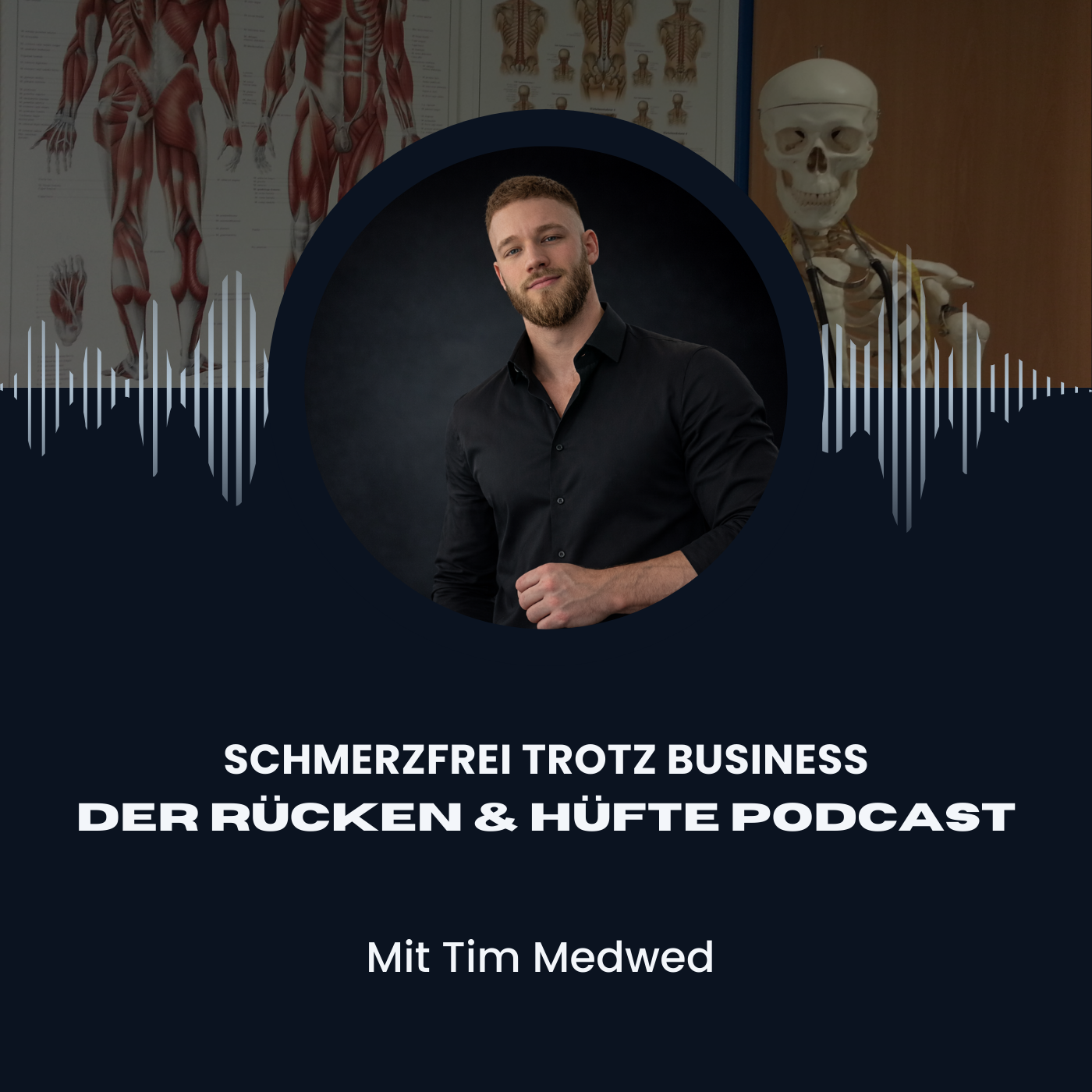 Schmerzfrei trotz Business – Der Rücken & Hüfte Podcast mit Tim Medwed
