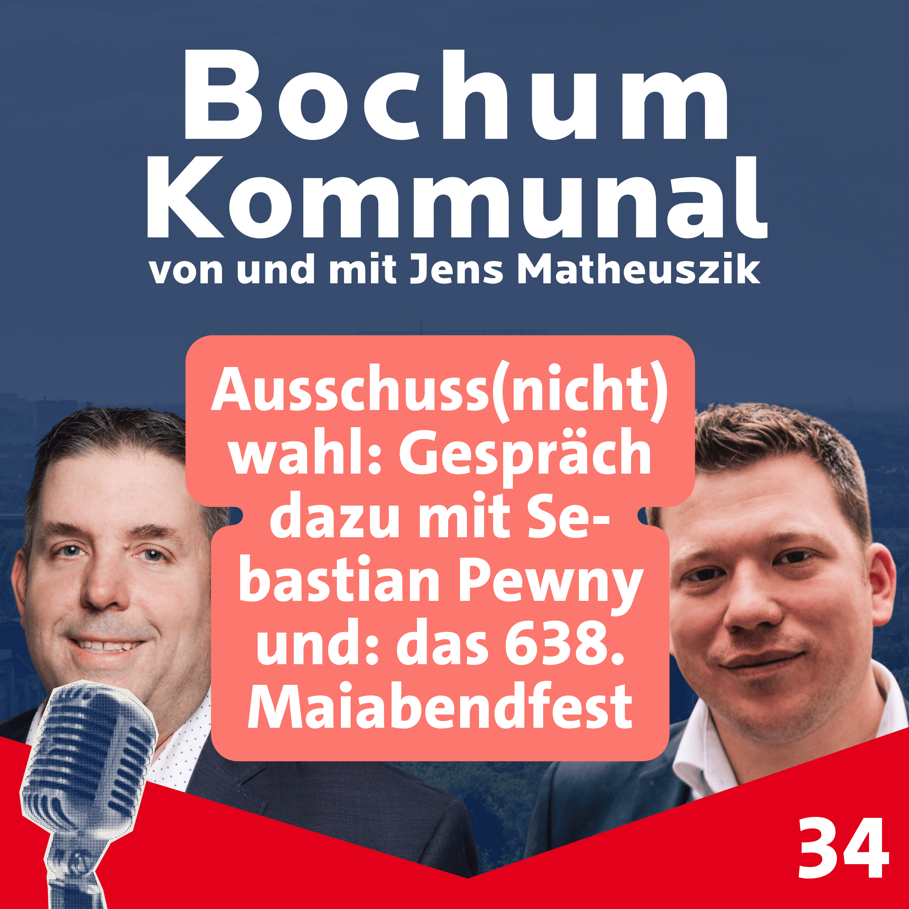 Bochum-Kommunal Episode 34: zur nicht-Wahl der Ausschüsse im Rat der Stadt Bochum / 638. Maiabendfest episode artwork
