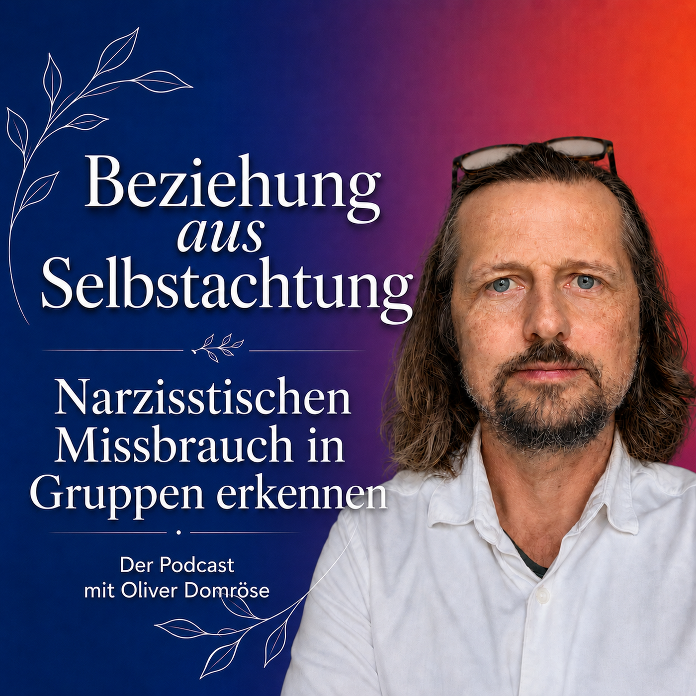 Narzisstischen Missbrauch in ideologischen Gruppen erkennen | #37 episode artwork