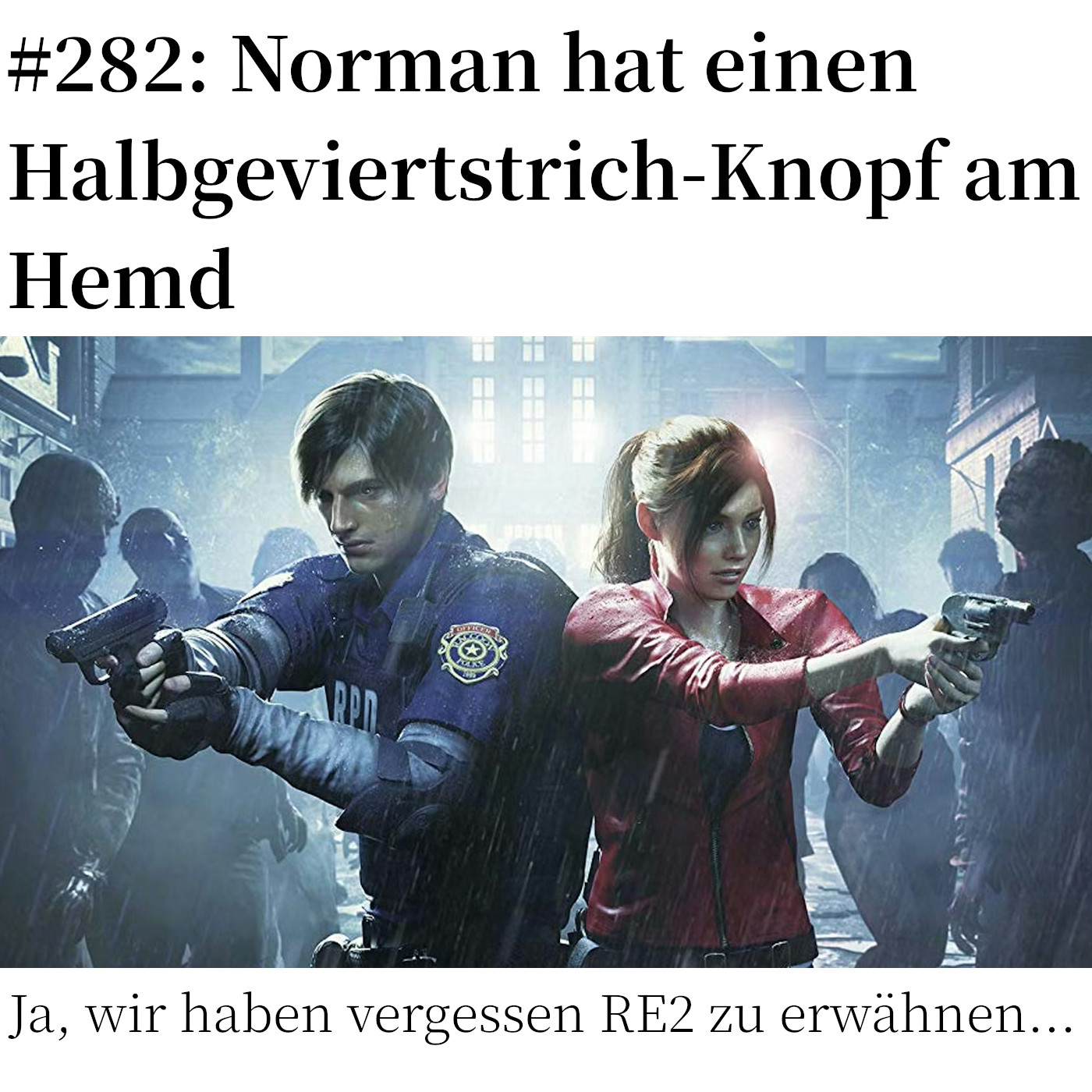 #282: Norman hat einen Halbgeviertstrich-Knopf am Hemd