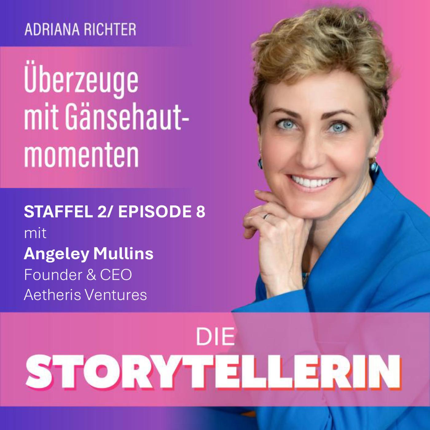 Algorithmen und Authentizität – Warum echte Geschichten im KI-Zeitalter zur stärksten Währung werden! Mit Angeley Mullins episode artwork