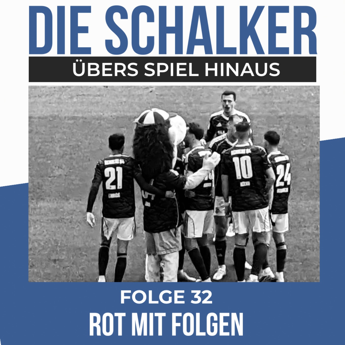 Rot mit Folgen - Schalke werden zwei Punkte entrissen episode artwork