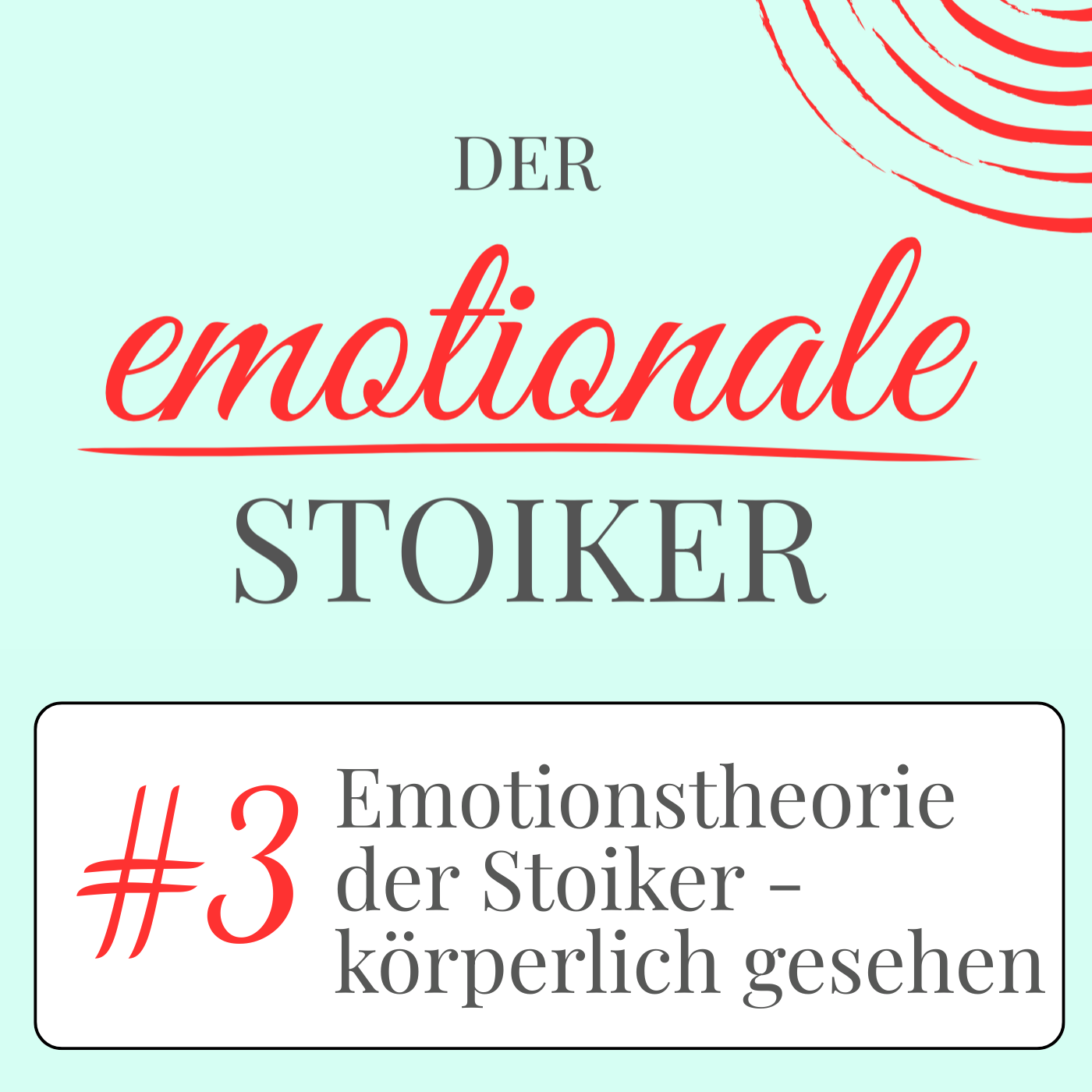#3 - Emotionstheorie der Stoiker - körperlich gesehen episode artwork