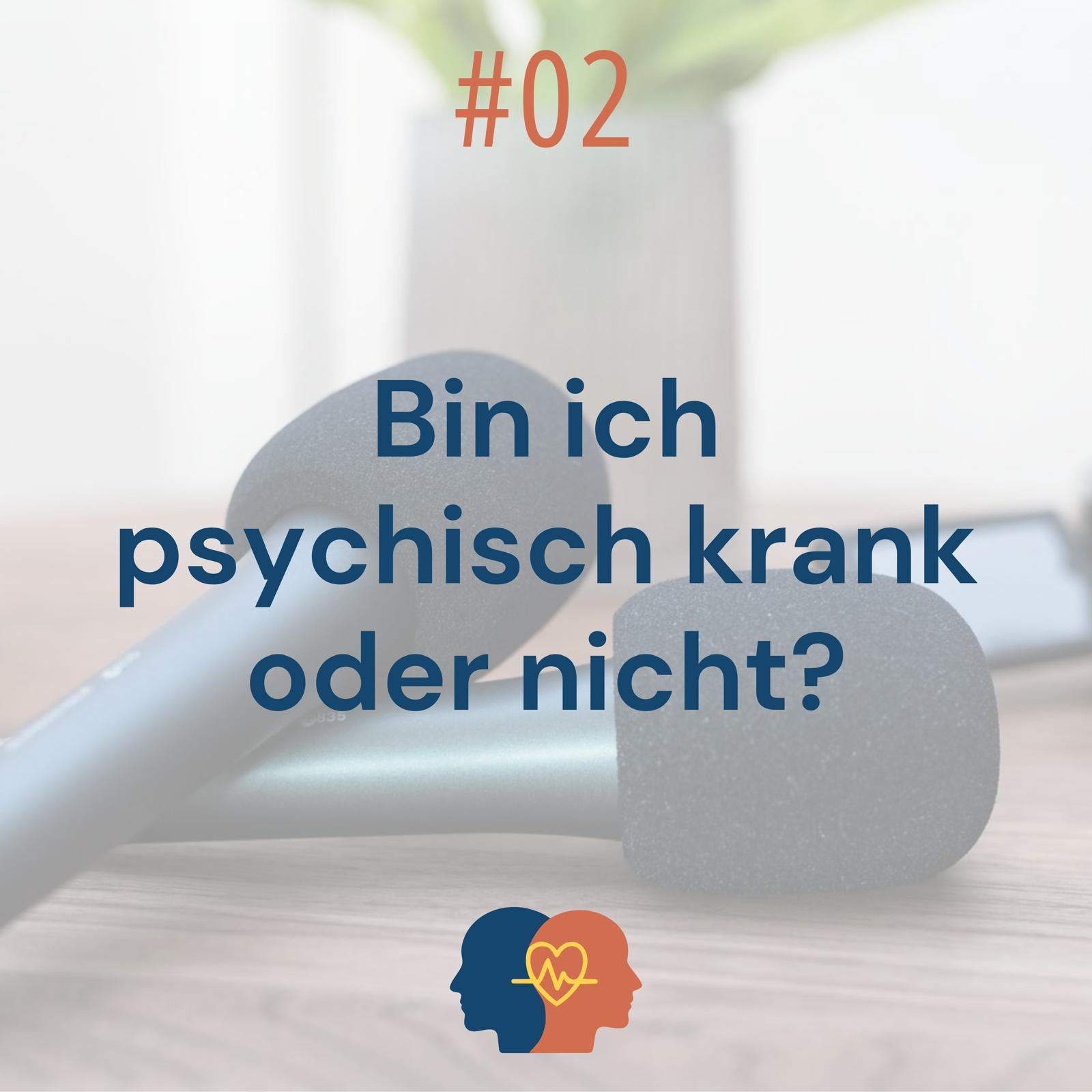 Bin ich psychisch krank oder ist es nur eine Phase episode artwork