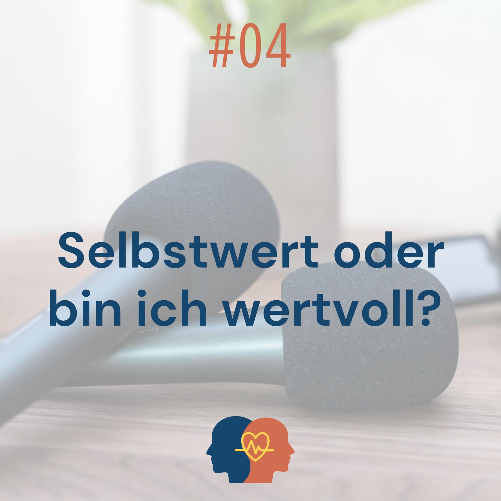 Selbstwert oder bin ich wertvoll? episode artwork