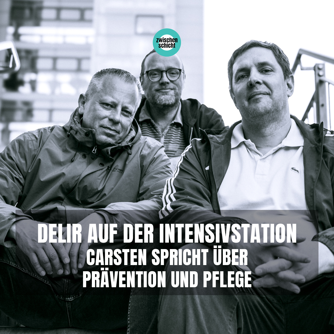 Delir auf der Intensivstation – Carsten über Prävention, Pflege und den Alltag
