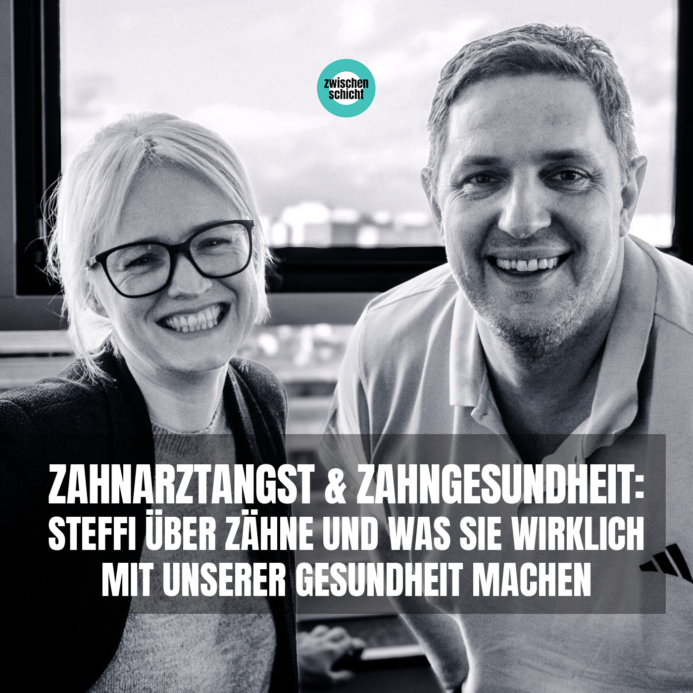 Zahnarztangst & Zahngesundheit: Steffi über Zähne und was sie wirklich mit unserer Gesundheit machen