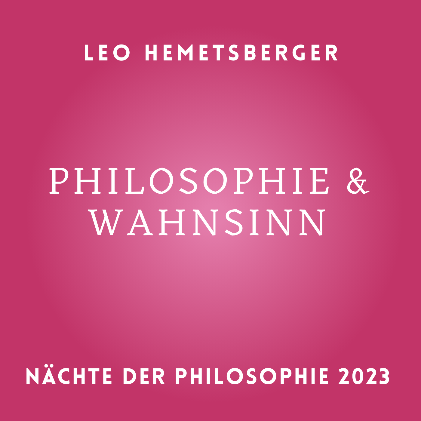Leo Hemetsberger: Philosophie & Wahnsinn episode artwork