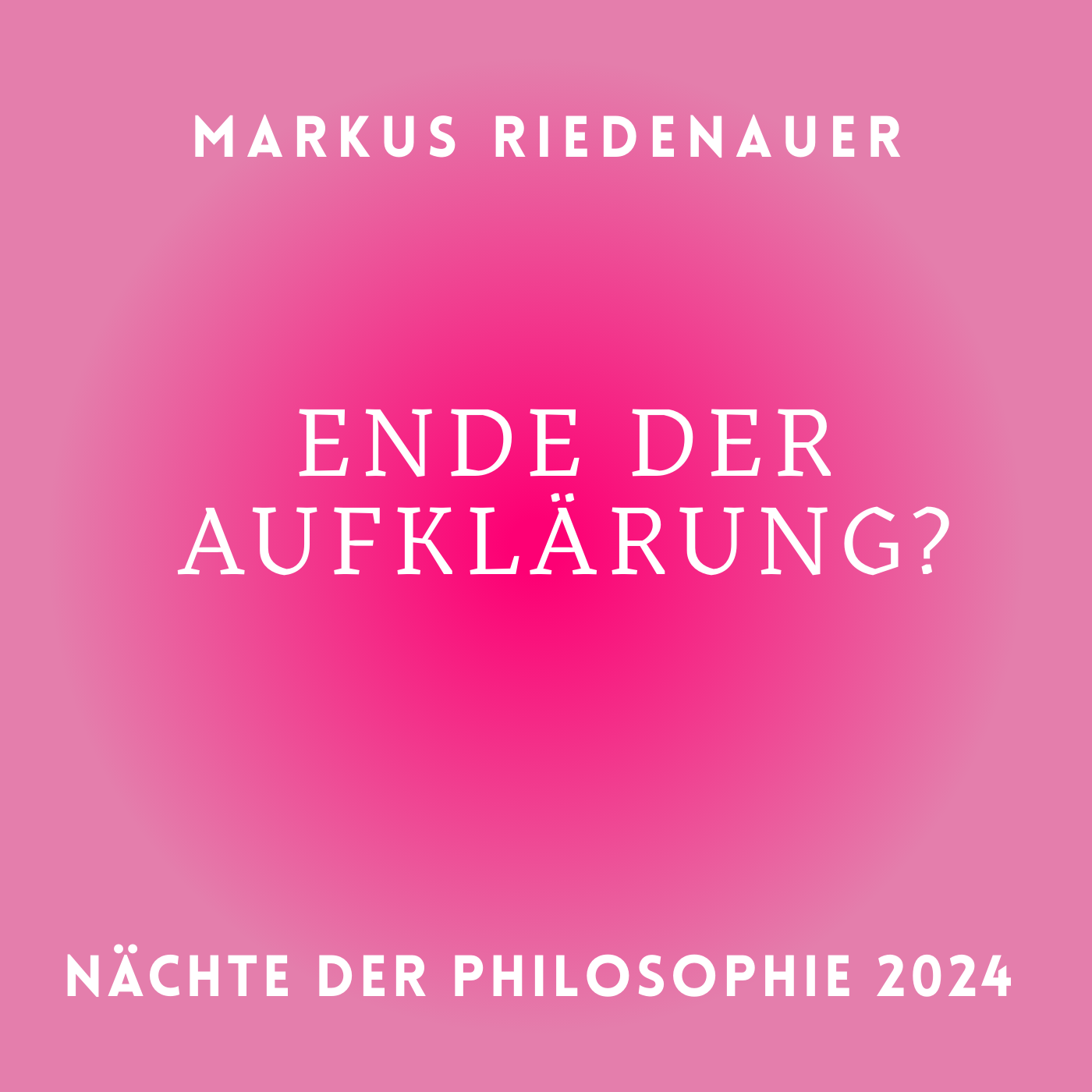 Markus_Riedenauer: Ende der Aufklärung? episode artwork