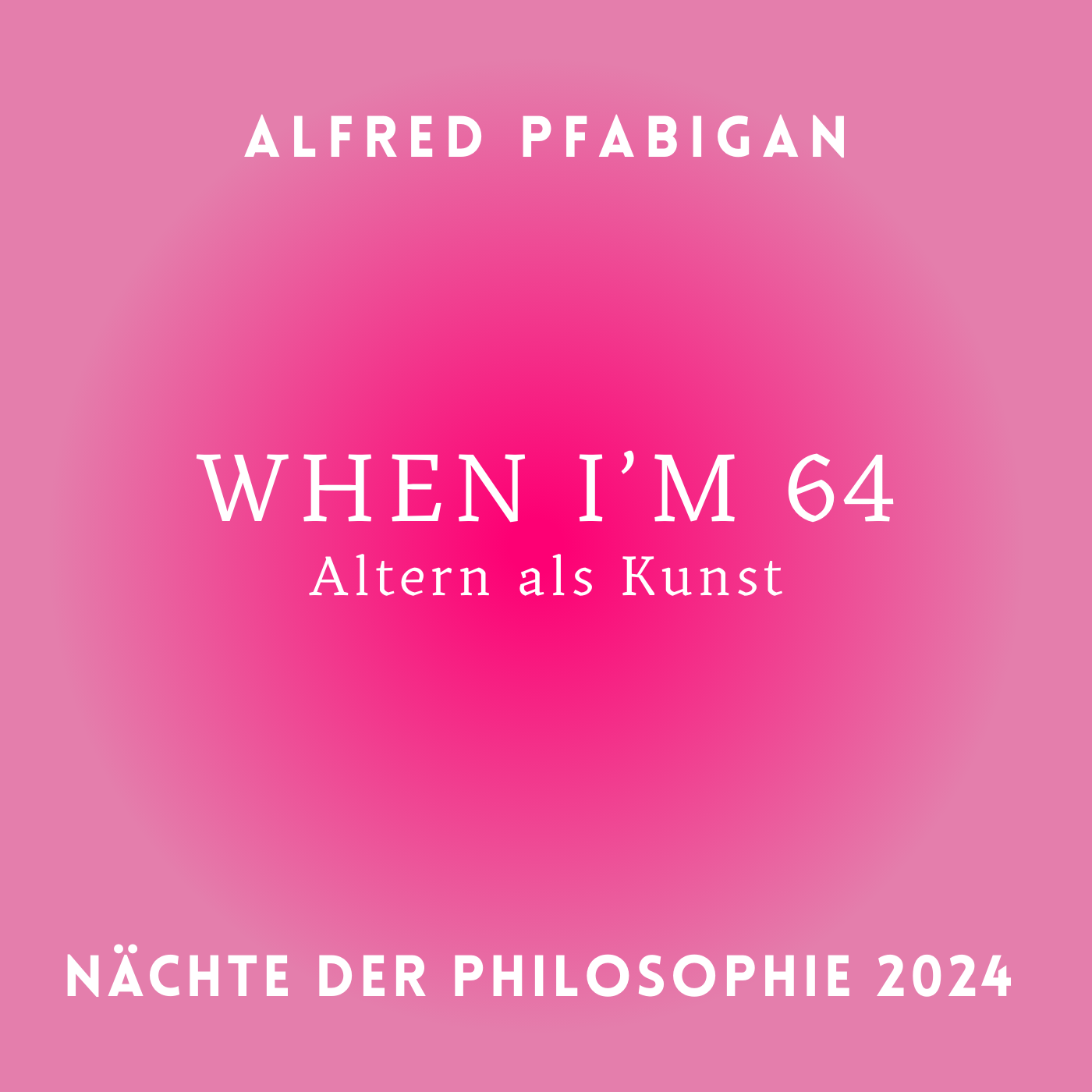 Alfred Pfabigan_When I`m 64. Altern als Kunst episode artwork