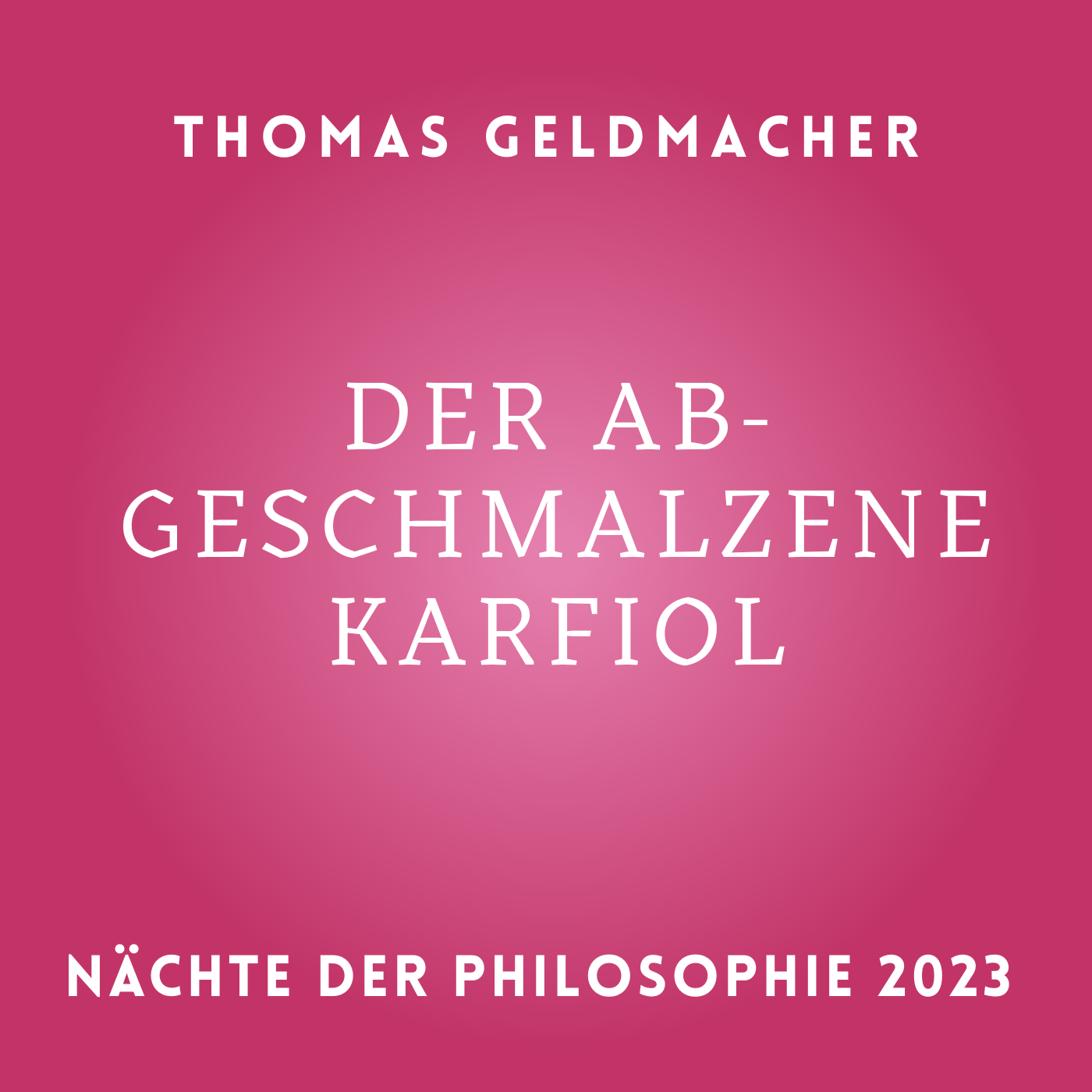 Thomas Geldmacher: Der abgeschmalzene Karfiol episode artwork