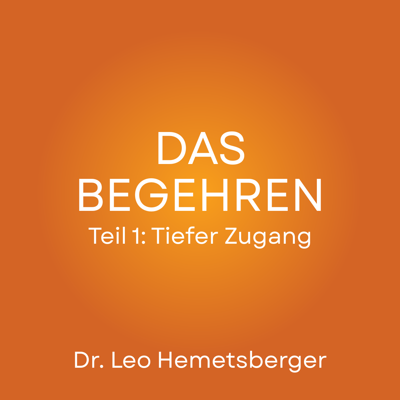 "Begehren" Tiefer Zugang 1 episode artwork