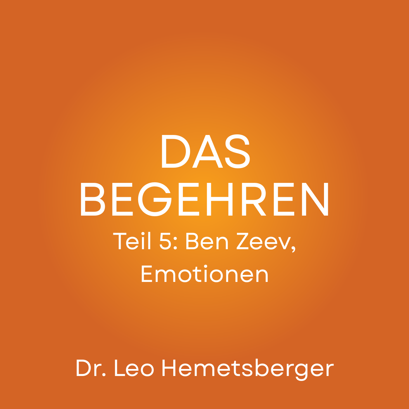 "Begehren" Emotionen: Ben Zeev 5 episode artwork