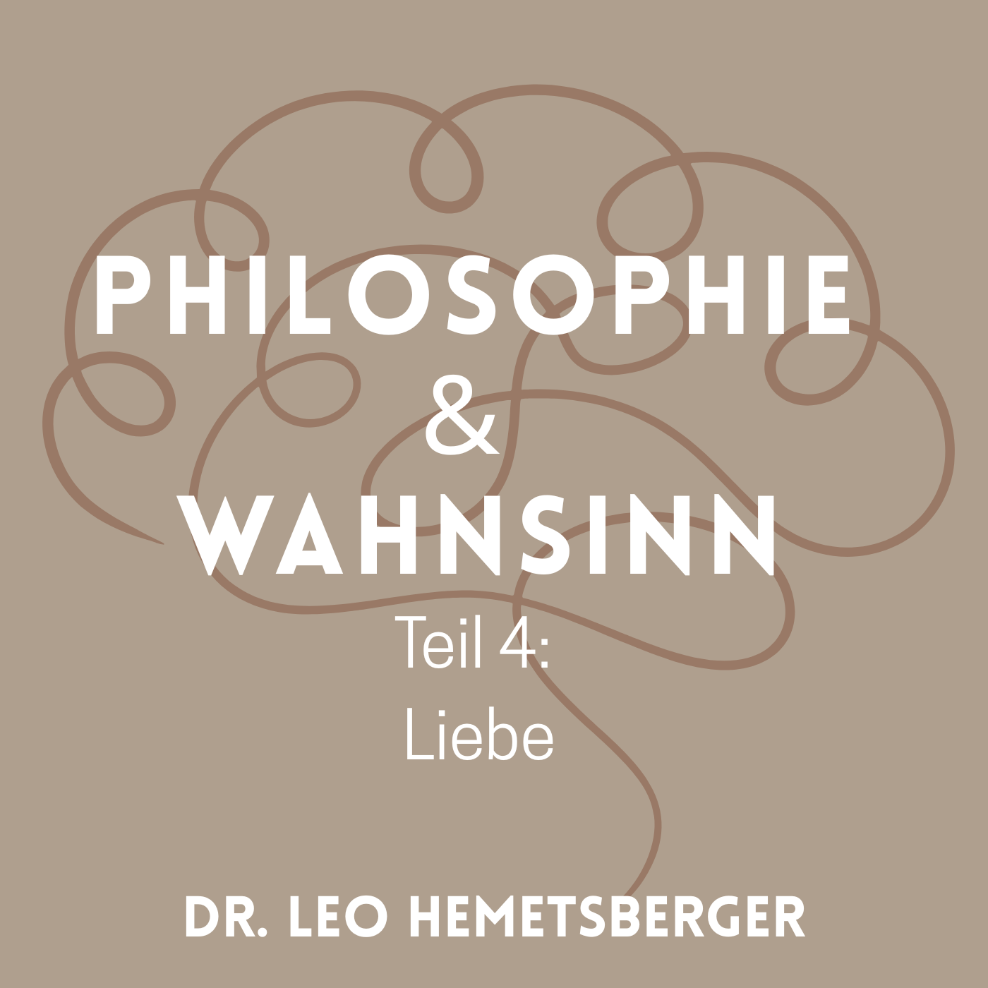 Philosophie & Wahnsinn - Liebe episode artwork