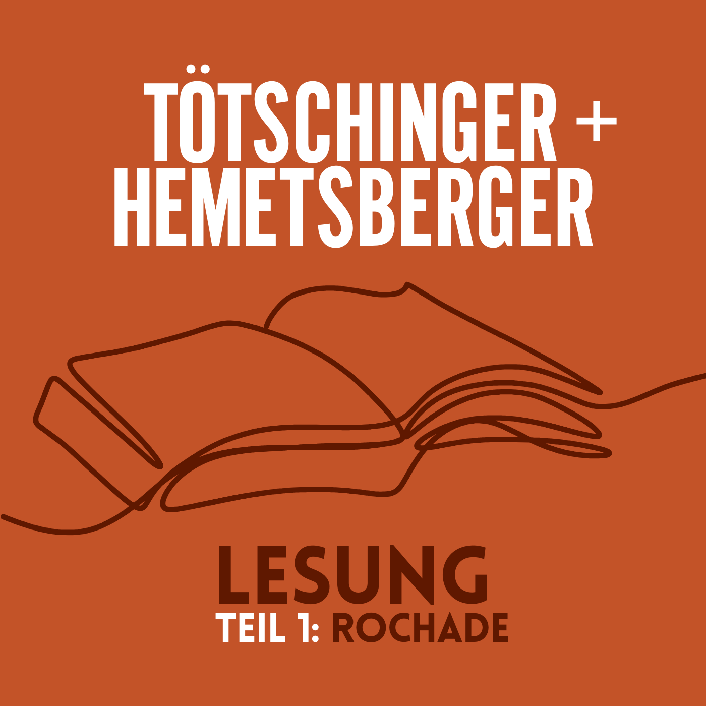 Tötschinger-Hemetsberger Lesung; Teil 1 - Rochade episode artwork