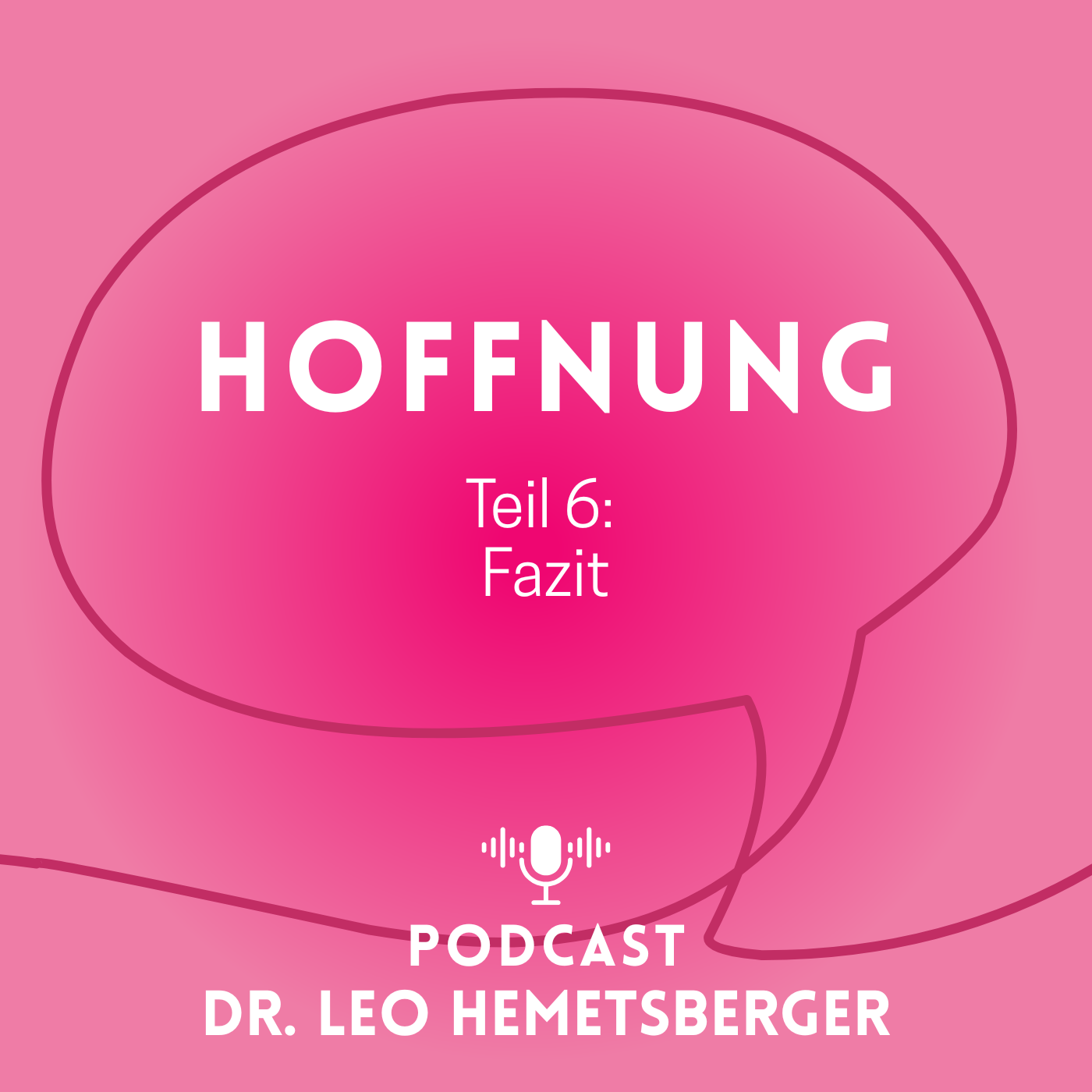 "Hoffnung: Fazit 6" episode artwork