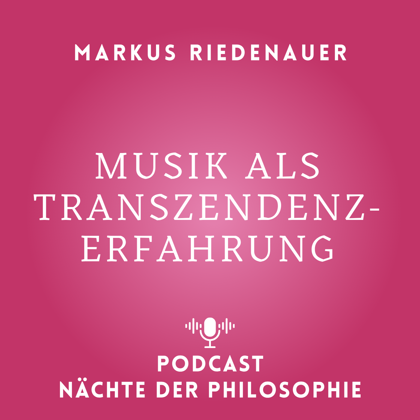 Markus Riedenauer: Musik als Transzendenzerfahrung episode artwork