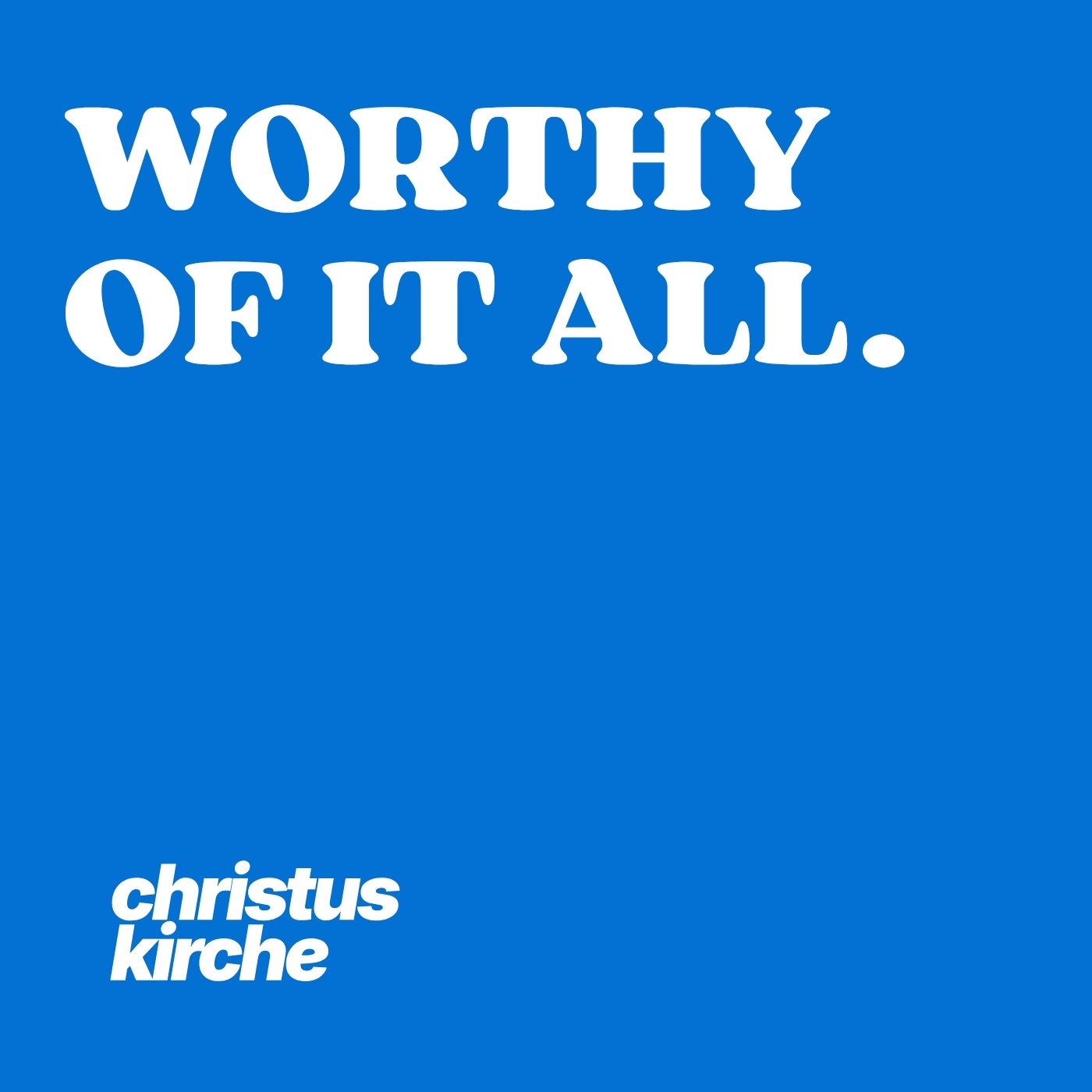 Worthy of it all episode artwork