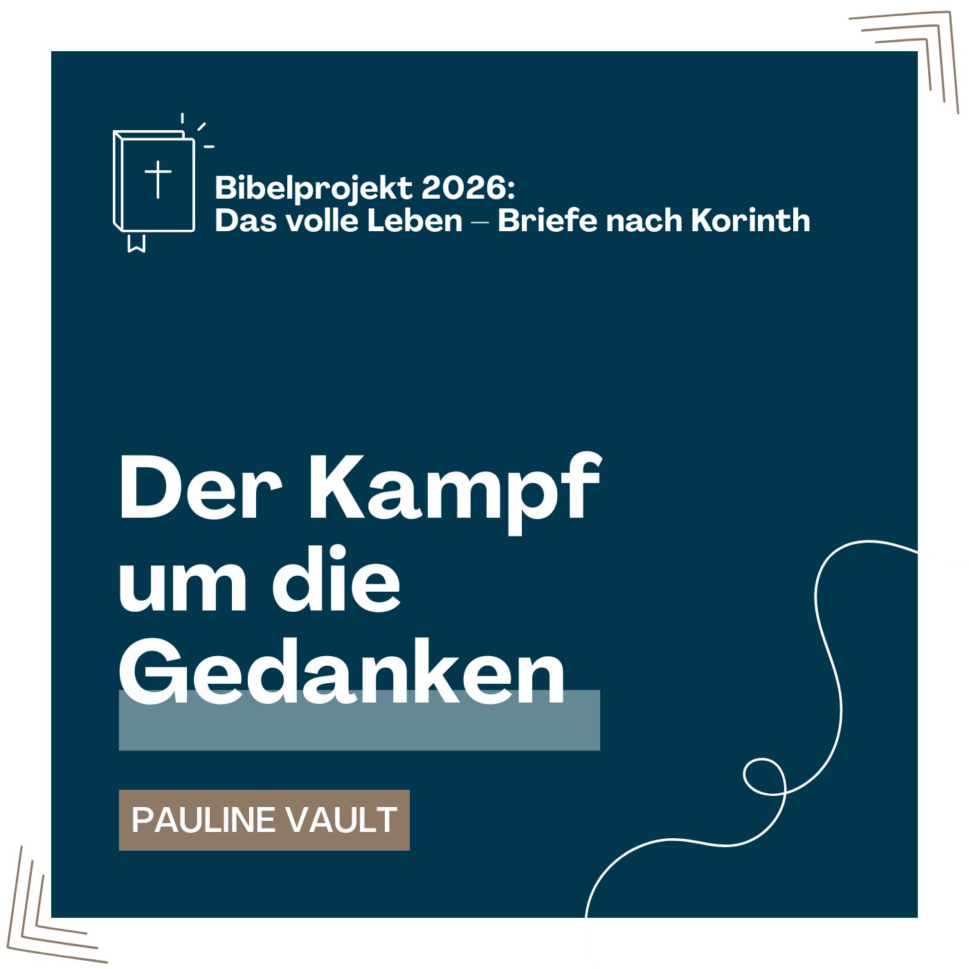 Der Kampf um die Gedanken · Das volle Leben – Briefe nach Korinth episode artwork