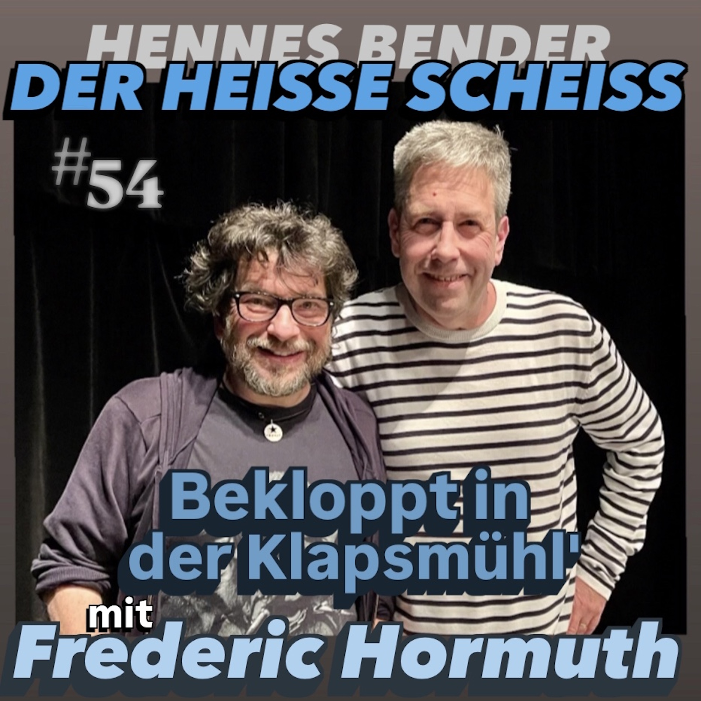 Bekloppt in der Klapsmühl' mit Frederic Hormuth #54 episode artwork