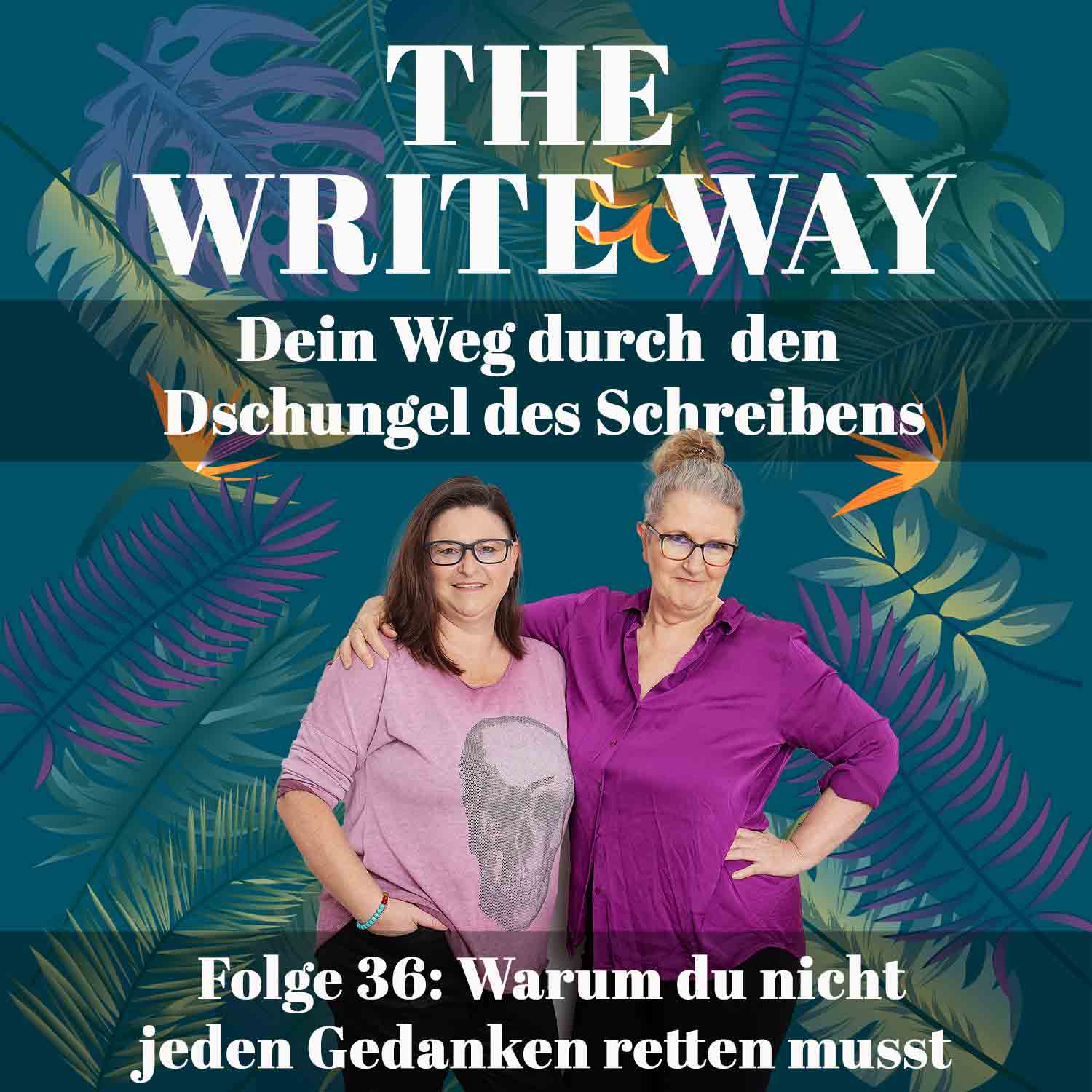 The Write Way Folge 36: Warum du nicht jeden Gedanken retten musst episode artwork