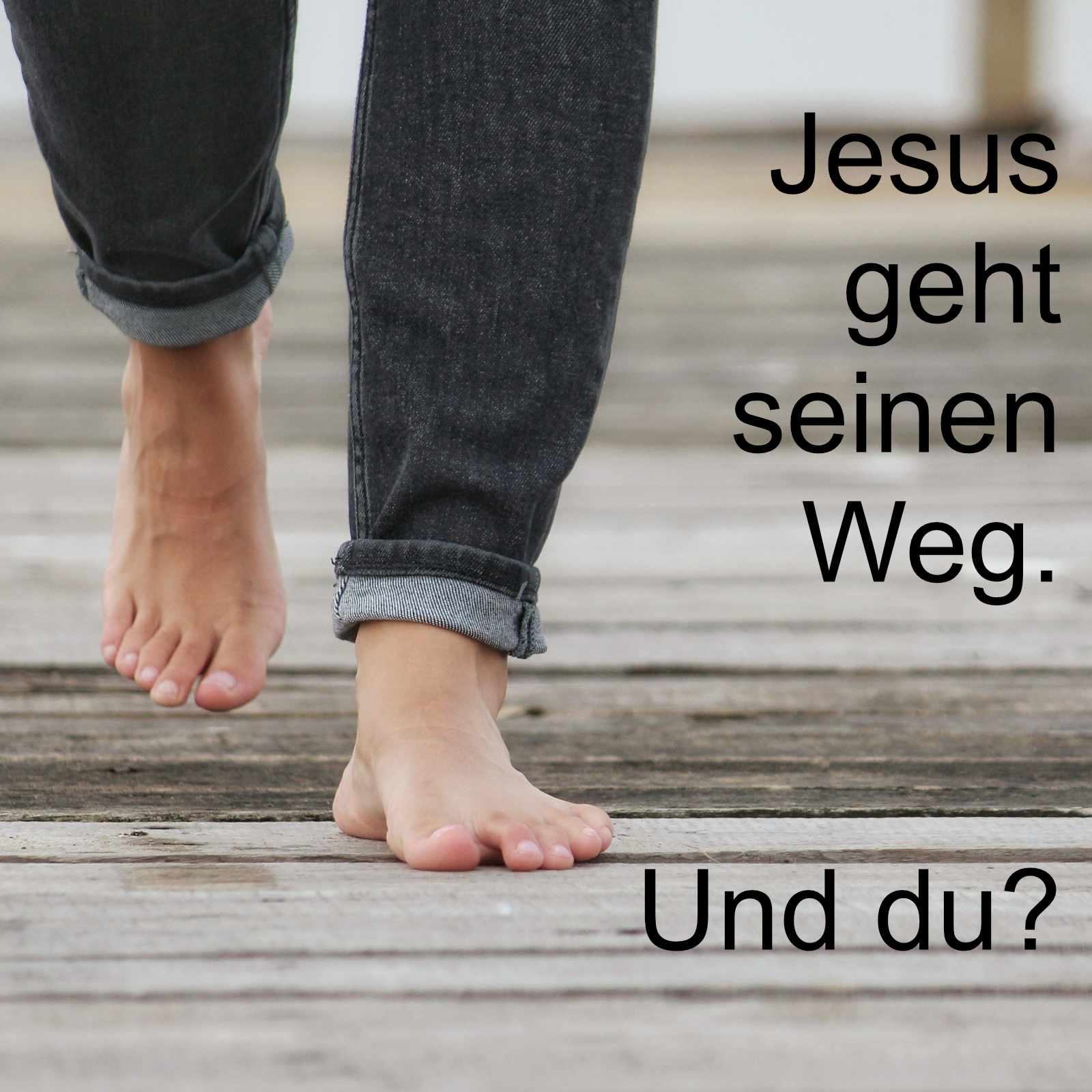 Jesus geht seinen Weg. Und du? episode artwork