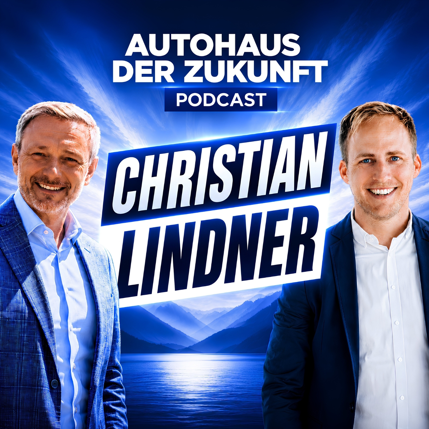 #051 Vom Bundesfinanzminister zum Vorstand im Automobilhandel | Christian Lindner von der Autoland AG episode artwork