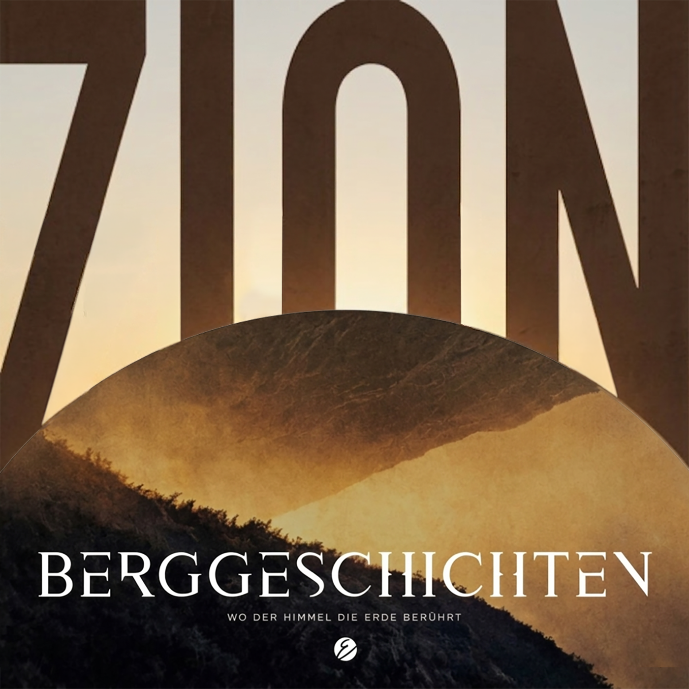 Finale: Berg Zion & das himmlische Jerusalem