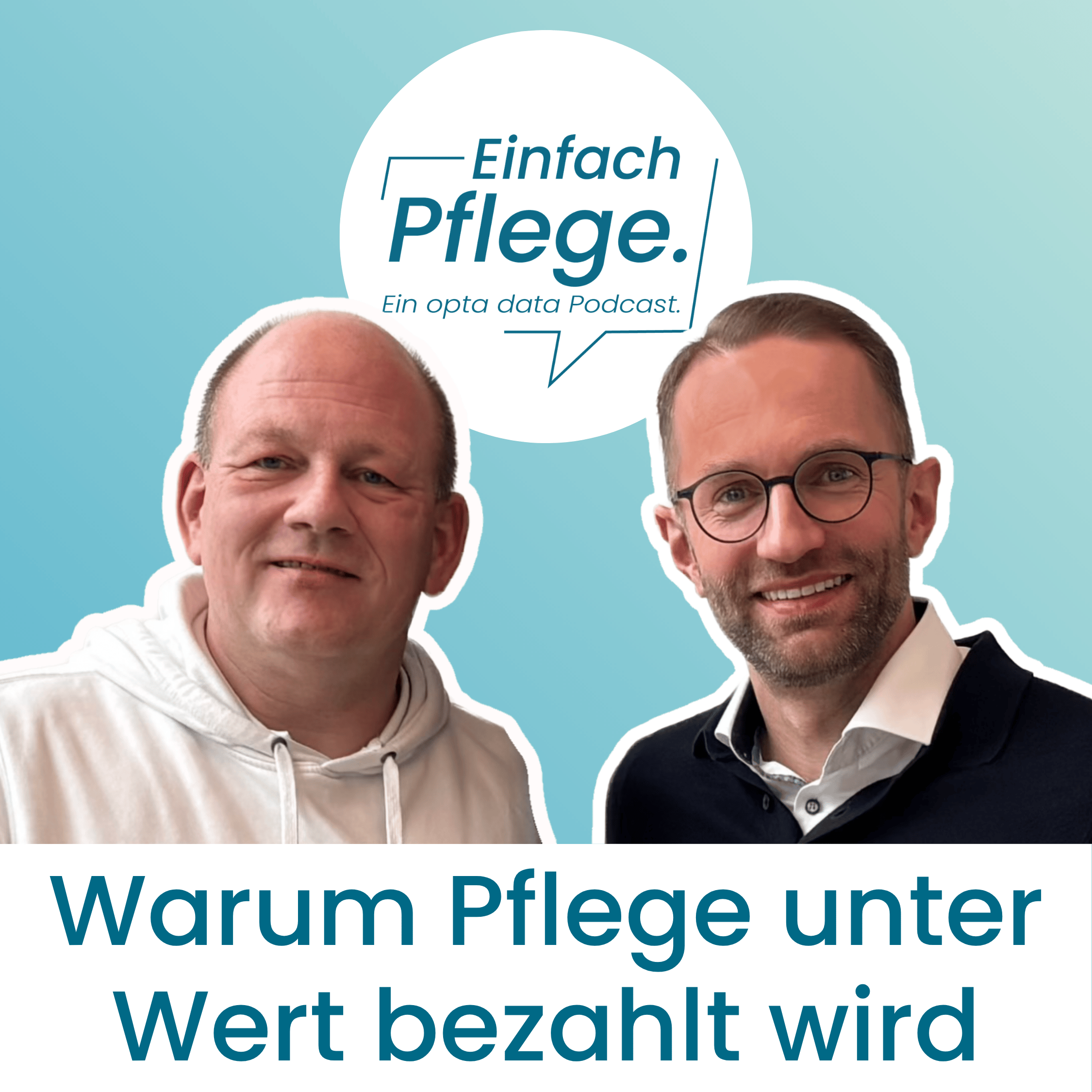Was ist Pflege wirklich wert? Über Würde, Wirtschaftlichkeit und falsche Maßstäbe – Ulrich Zerhusen und Jens Biere episode artwork