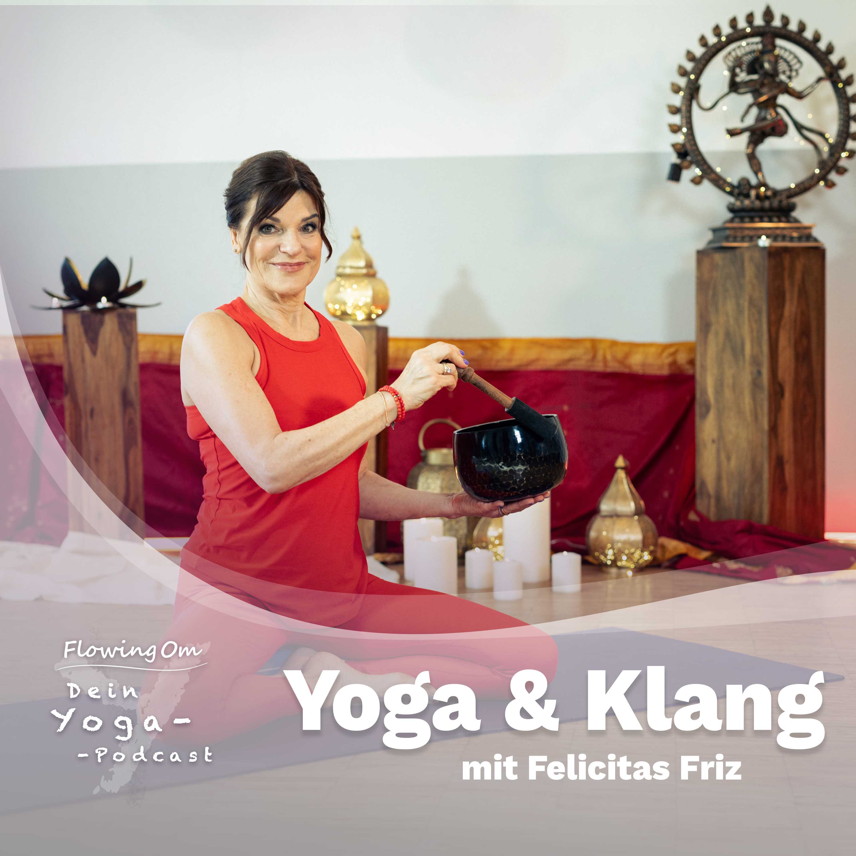 Ep114 FlowingOm - Dein Yoga-Podcast - Yoga & Klang