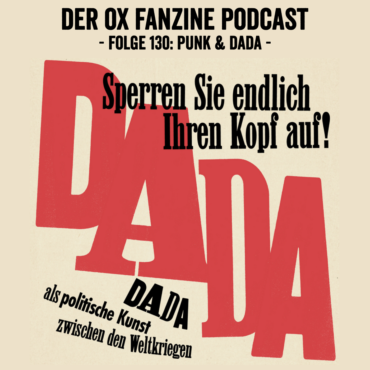 Folge 130: Punk & Dada