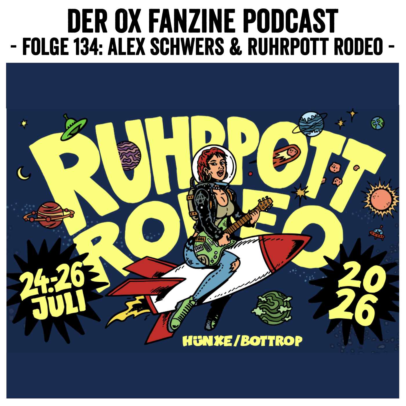 Folge 134 Alex Schwers & Ruhrpott Rodeo