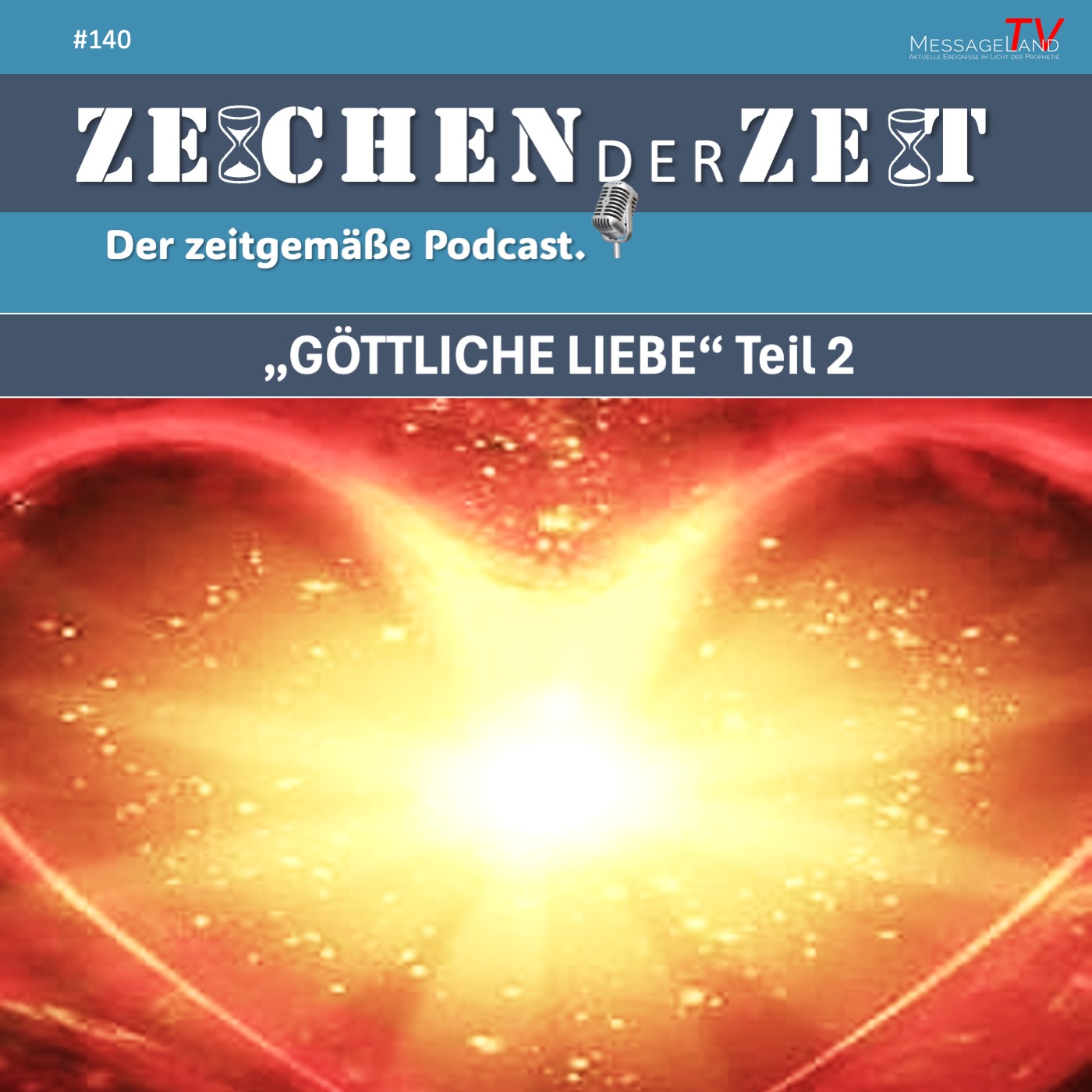 #140 Göttliche Liebe - Teil 2 episode artwork